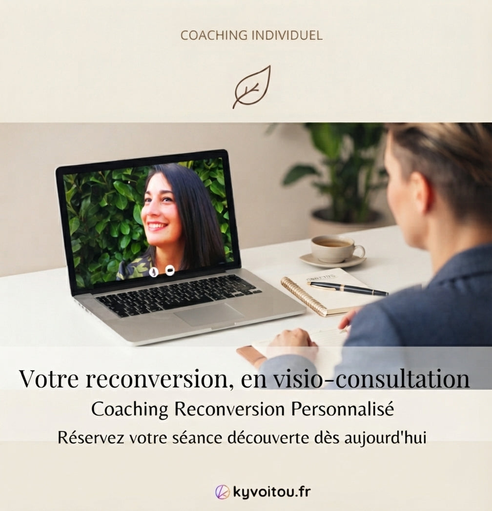Coaching individuel - Reconversion Professionnelle - accompagnement en ligne - kyvoitou